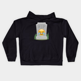 Sorry millennials, this emoji is not cool anymore - Crying Laughing emoji RIP funny meme Kids Hoodie